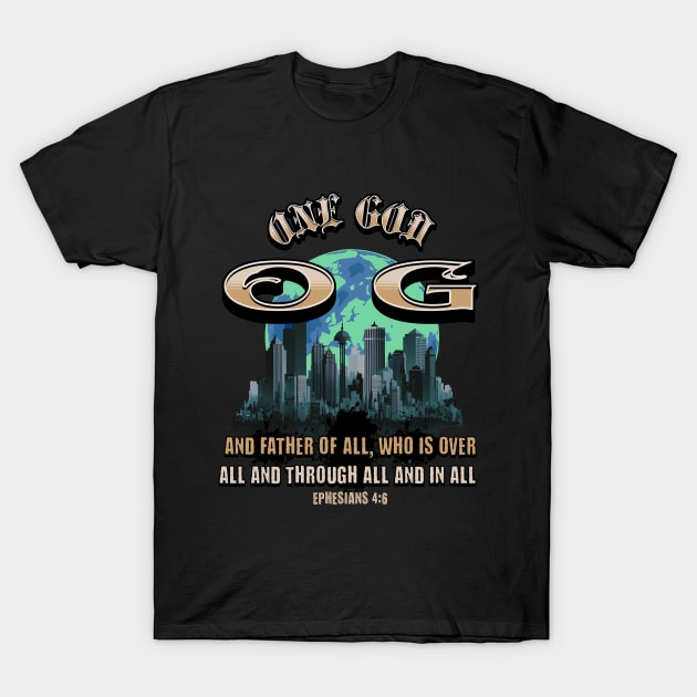 OG ONE GOD T-Shirt by Seeds of Authority